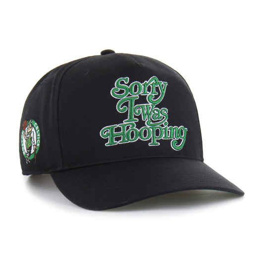 BOSTON CELTICS X SEEN SORRY I WAS HOOPING '47 HITCH BLACK